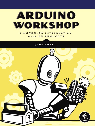 Arduino Workshop: a Project-based Introduction