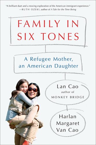 Family in six tones: A Refugee Mother, an American Daughter