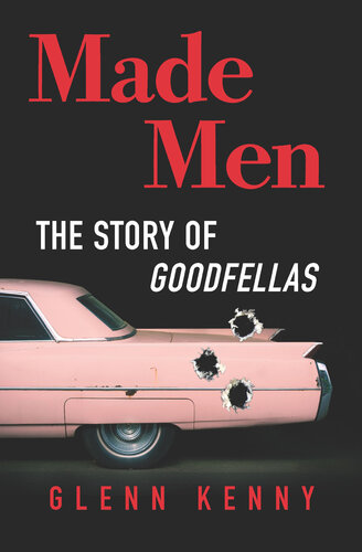 Made Men: the story of goodfellas