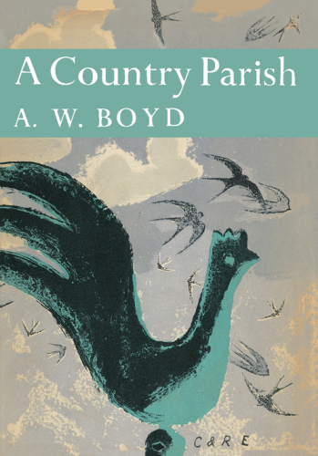 A Country Parish Collins New Naturalist Library Series, Book 9