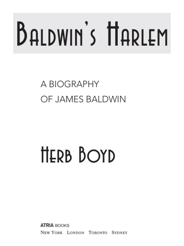 Baldwin's Harlem: a biography of James Baldwin