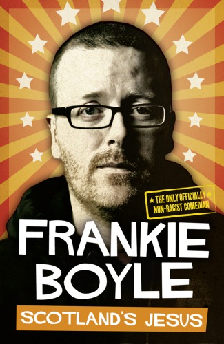 Scotlands Jesus: The Only Officially Non-Racist Comedian