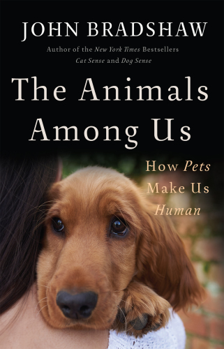 The animals among us: the new science of anthrozoology