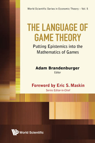 The language of game theory: putting epistemics into the mathematics of games