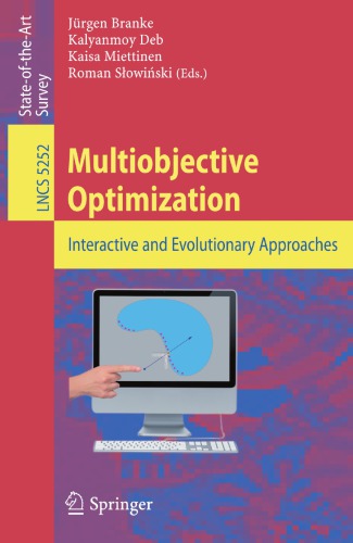 Multiobjective optimization: interactive and evolutionary approaches