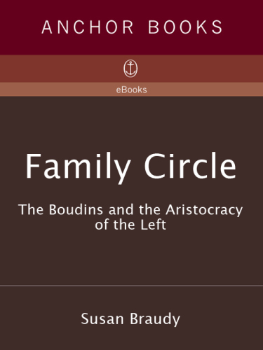 Family Circle: The Boudins and the Aristocracy of the Left