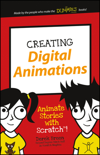Creating digital animations ; animate stories with scratch