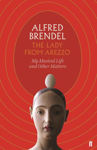 The Lady from Arezzo: my musical life and other matters