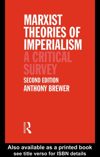 Marxist Theories of Imperialism: a Critical Survey