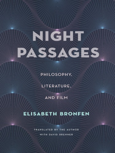 Night passages: philosophy, literature, and film
