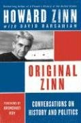 Original Zinn: Conversations on History and Politics