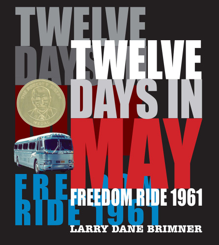 Twelve days in May: Freedom Ride 1961