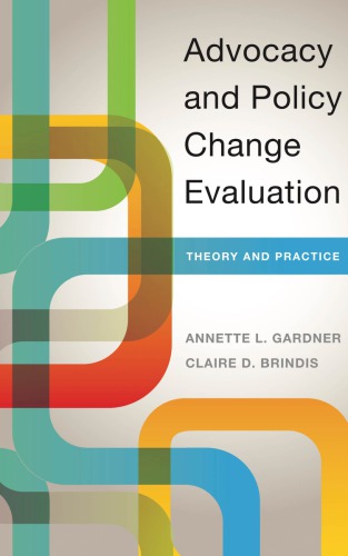 Advocacy and policy change evaluation: theory and practice