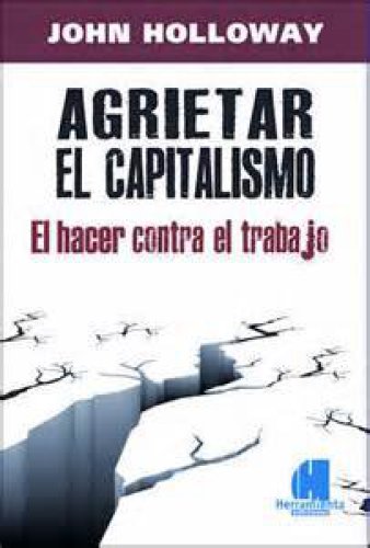 Agrietar el capitalismo
