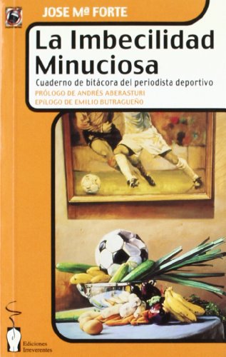 La imbecilidad minuciosa