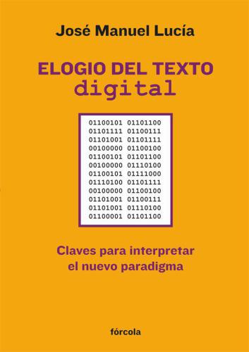 Elogio del texto digital