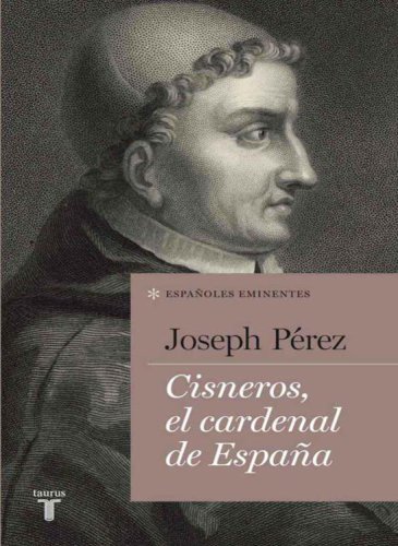 Cisneros, el cardenal de espana