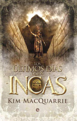 Los últimos dí­as de los incas