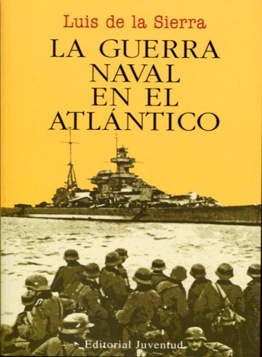 La guerra naval en el atlantico