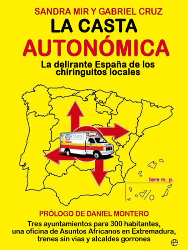 La casta autonómica