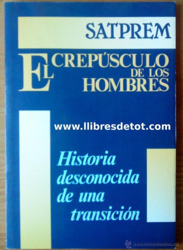 El crepusculo de los hombres