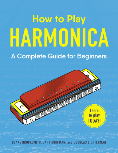 How to play harmonica: a complete guide for beginners