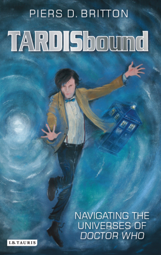 TARDISbound: Navigating the Universes of Doctor Who