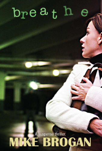 Breathe: a suspense thriller