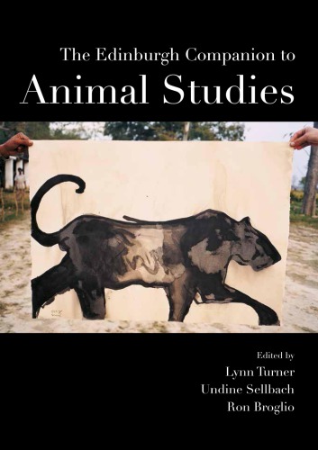 The Edinburgh companion to animal studies