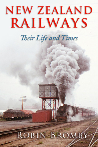 New Zealand railways: their life and times