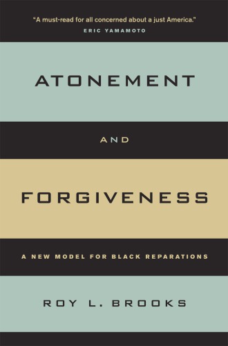 Atonement and forgiveness: a new model for Black reparations