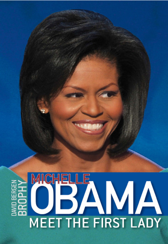 Michelle obama: meet the first lady