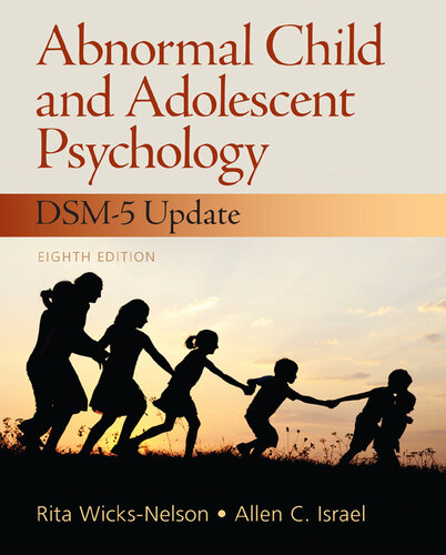 Abnormal child and adolescent psychology with DSM-V Updates