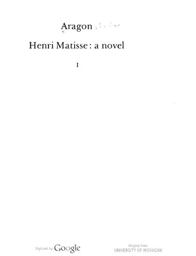 Henri Matisse: A Novel