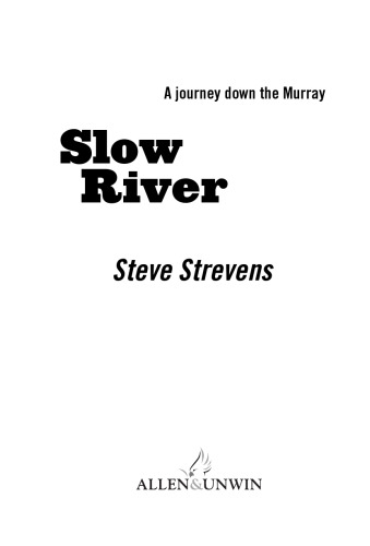 Slow River: A journey down the Murray