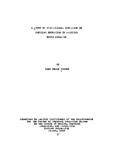 A study of professional education in physical education in selected Negro colleges