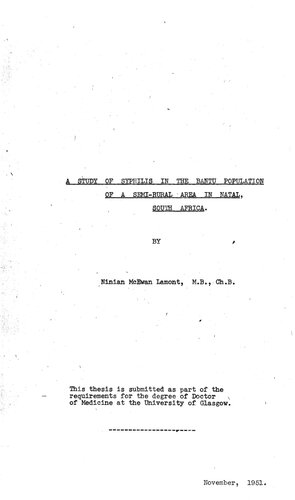 A Study of Syphilis in the Bantu Population of a Semi-Rural Area in Natal, South Africa