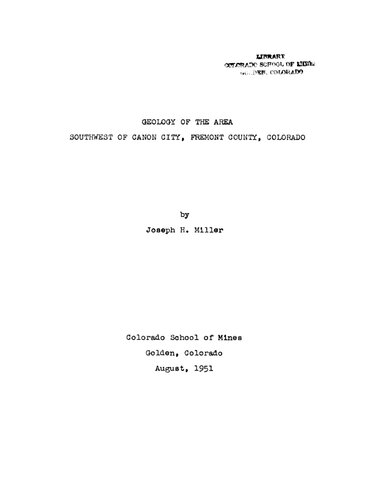 Geology of the Area Southwest of Canon City, Fremont County, Colorado