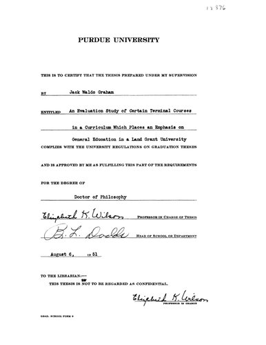An Evaluation Study of Certain Terminal Courses in a Curriculum Which Places an Emphasis on General Education in a Land Grant University