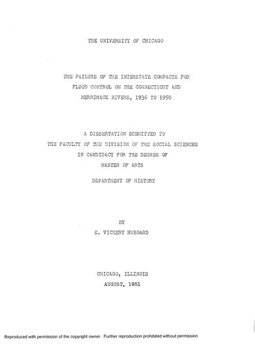 THE FAILURE OF THE INTERSTATE COMPACTS FOR FLOOD CONTROL ON THE CONNECTICUT AND MERRIMACK RIVERS, 1926--1950 (NEW HAMPSHIRE, MASSACHUSETTS)