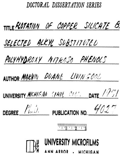 FLOTATION OF COPPER-SILICATE BY SELECTED ALKYL SUBSTITUTED POLYHYDROXY NITROSO-PHENOLS