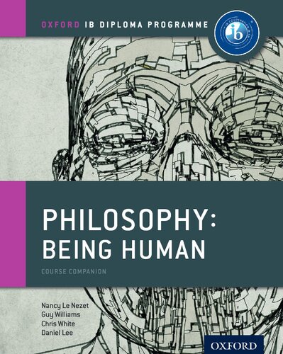 IB Philosophy: Being Human Course Companion