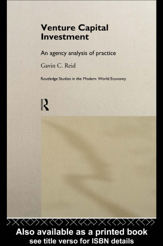 Venture Capital Investment: An Agency Analysis of UK Practice