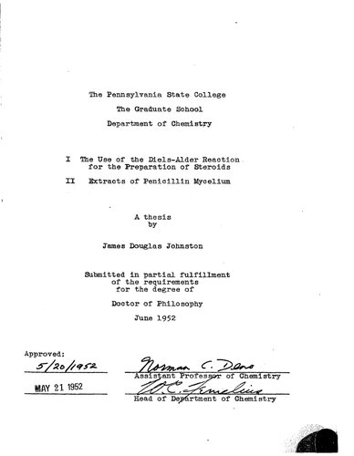 I. THE USE OF THE DIELS-ALDER REACTION FOR THE PREPARATION OF STEROIDS II. EXTRACTS OF PENICILLIN MYCELIUM