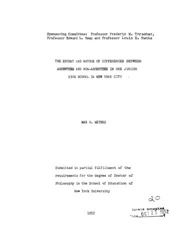 THE EXTENT AND NATURE OF DIFFERENCES BETWEEN ABSENTEES AND NON-ABSENTEES IN ONE JUNIOR HIGH SCHOOL IN NEW YORK CITY