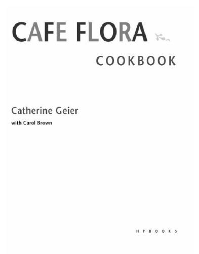 Cafe Flora Cookbook