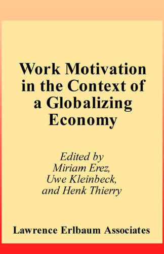 Work Motivation in the Context of A Globalizing Economy