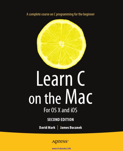 Learn C on the Mac: For OS X and iOS