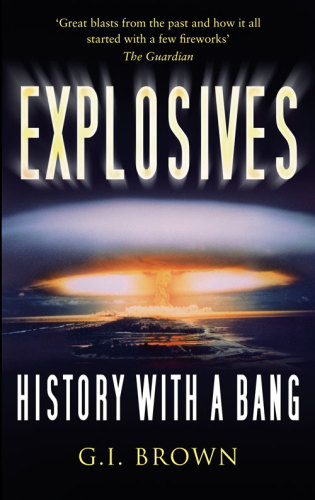 Explosives: History With A Bang