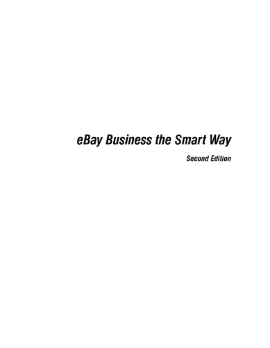 eBay Business the Smart Way: Maximize Your Profits on the Web's #1 Auction Site